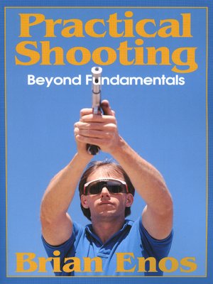 cover image of Practical Shooting, Beyond Fundamentals